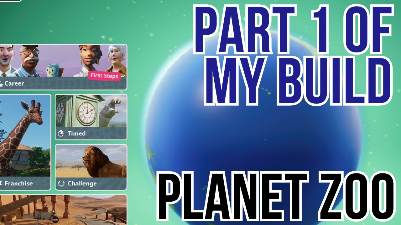 planet zoo my first ever zoo walkthrough