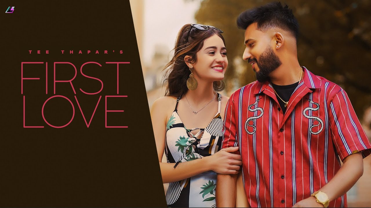 First Love - Tee Thapar (Official Video) Mxrci | iCan Films | Legacy Records