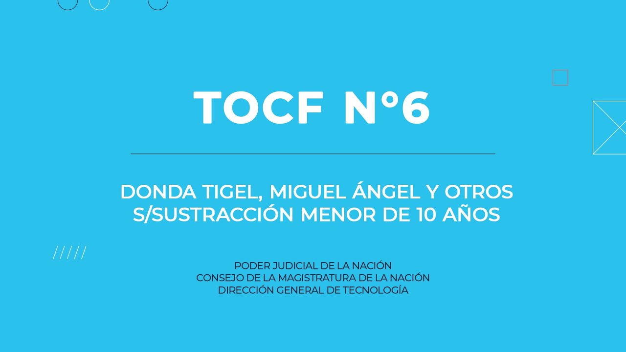 TOCF N°6 CABA - Lesa Humanidad - Causa Donda Tigel (Apropiación Donda Perez)