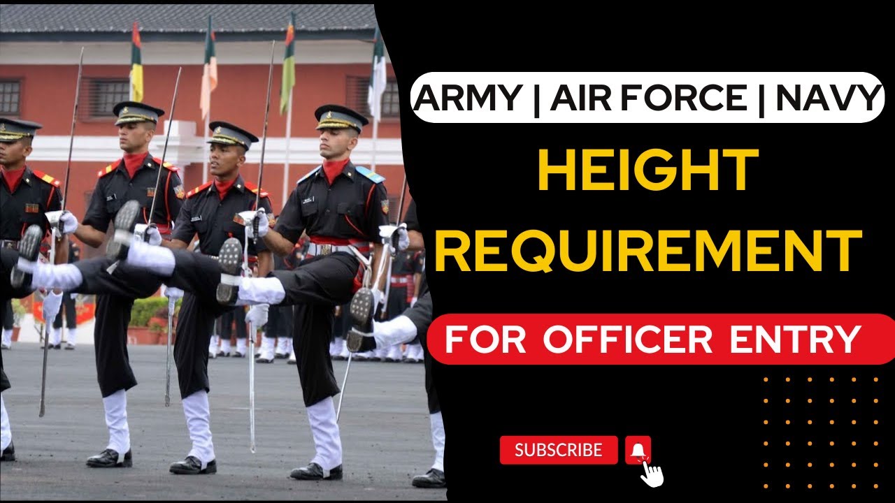 Height Required to join Indian Armed Forces as an Officer | Army | Air Force | Navy