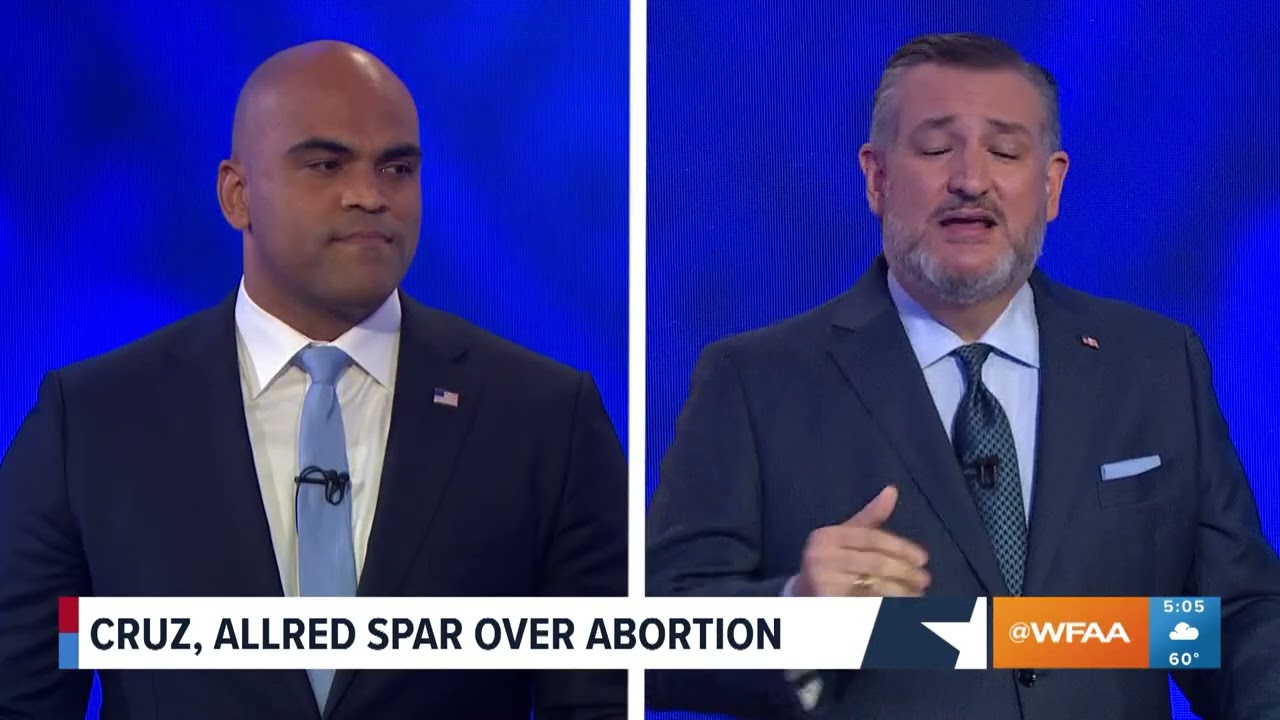 The Texas Debate: Sen. Ted Cruz and Rep. Colin Allred on abortion