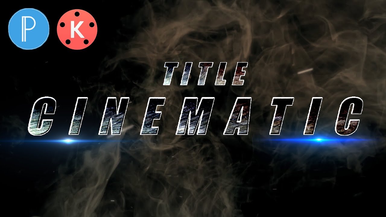 How To Make Cinematic Intro In Kinemaster Cinematic Movie Title Text Intro Tutorial