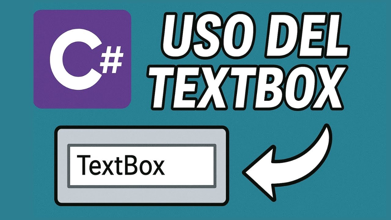 CURSO C#: Cómo usar TextBox en C# fácil y rápido | Uso de los cuadros de texto en C#