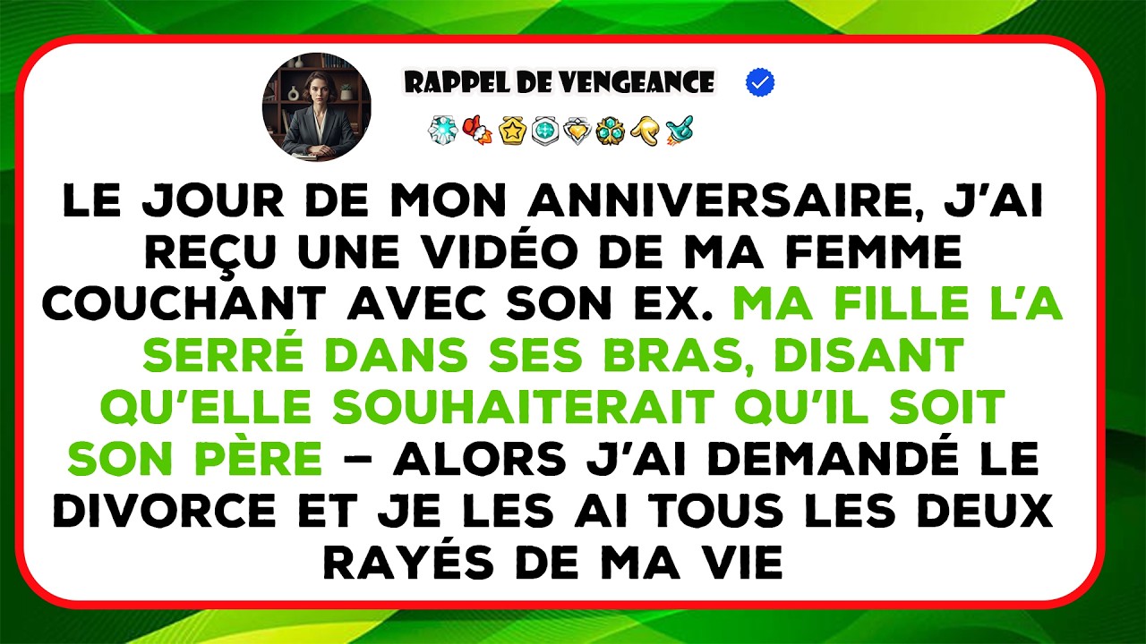Je Raconte Comment, Trahi Le Jour De Mon Anniversaire, J’ai Tout Coupé Après Cette Révélation.