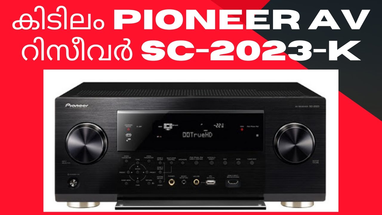 pioneer SC-2023-K unboxing (Malayalam)