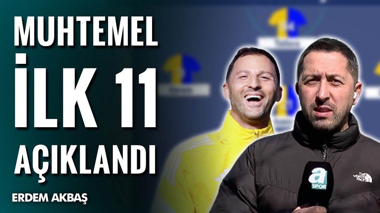 Fenerbahçe'nin Kasımpaşa Maçı Öncesi Muhtemel İlk 11'ini Erdem Akbaş Açıkladı!