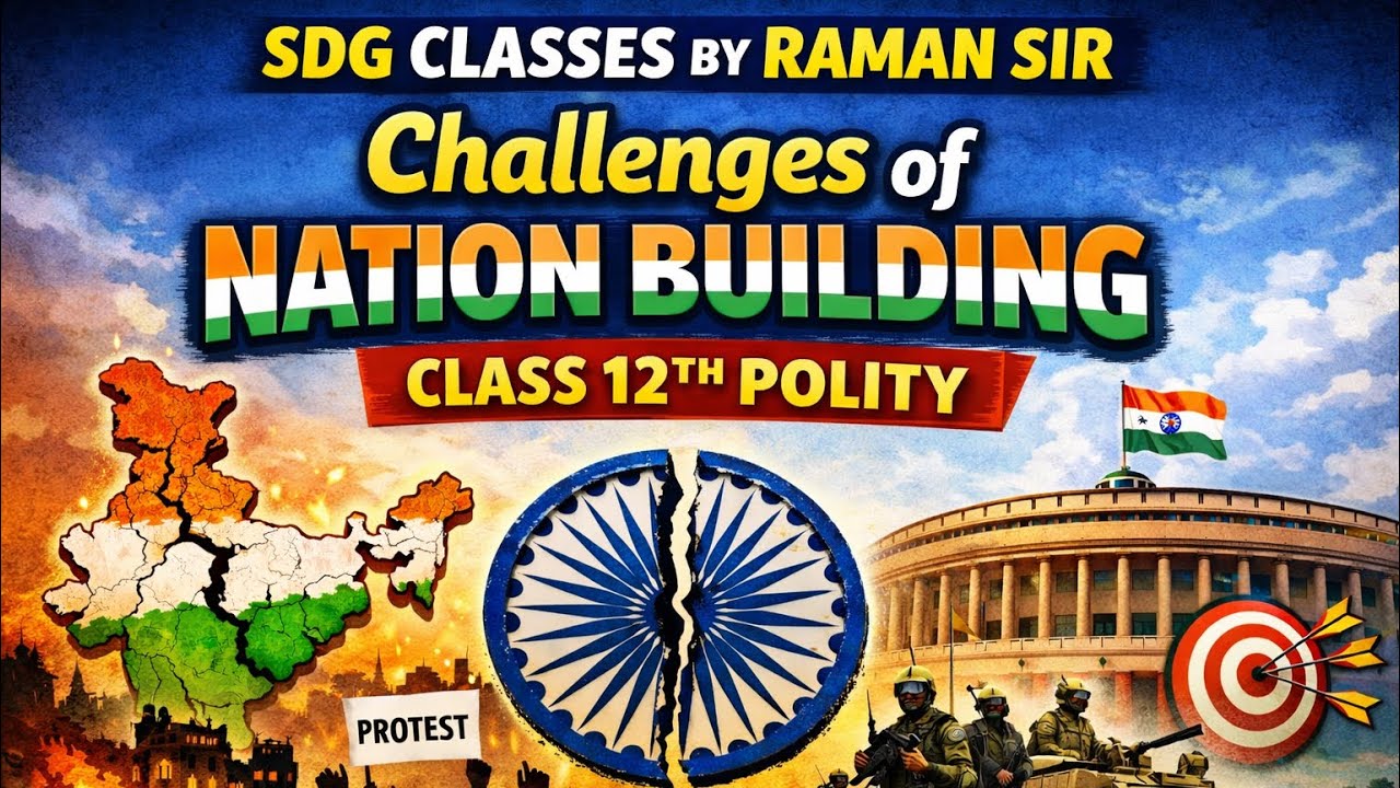 🔥Challenges of Nation Building🇮🇳.l Raman sir l SDG CLASSES l India l