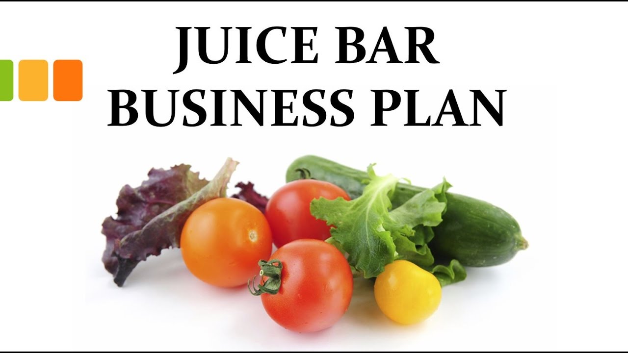 Juice Bar Business Plan
