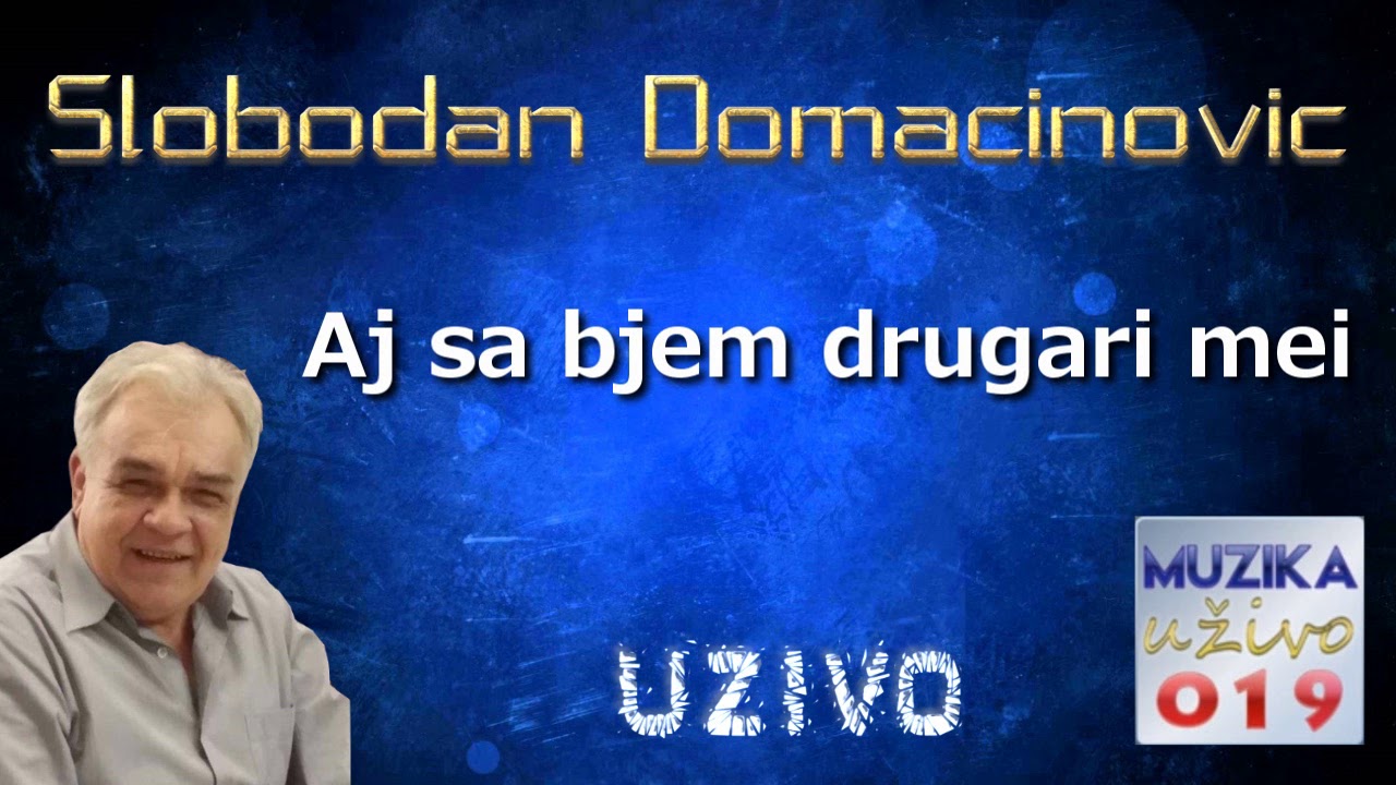 Slobodan Domacinovic - Aj sa bjem drugari mei UZIVO // MuzikaUzivo019