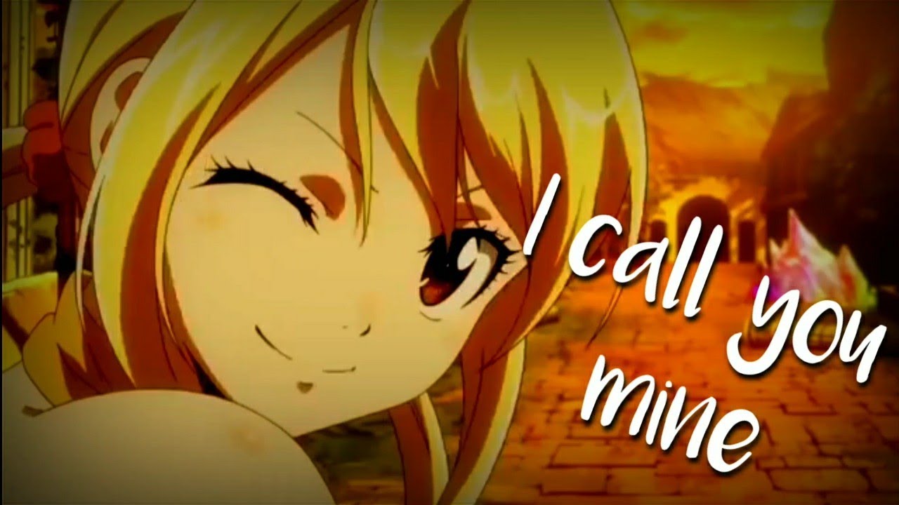 Fairy Tail Nalu [AMV] - Call You Mine