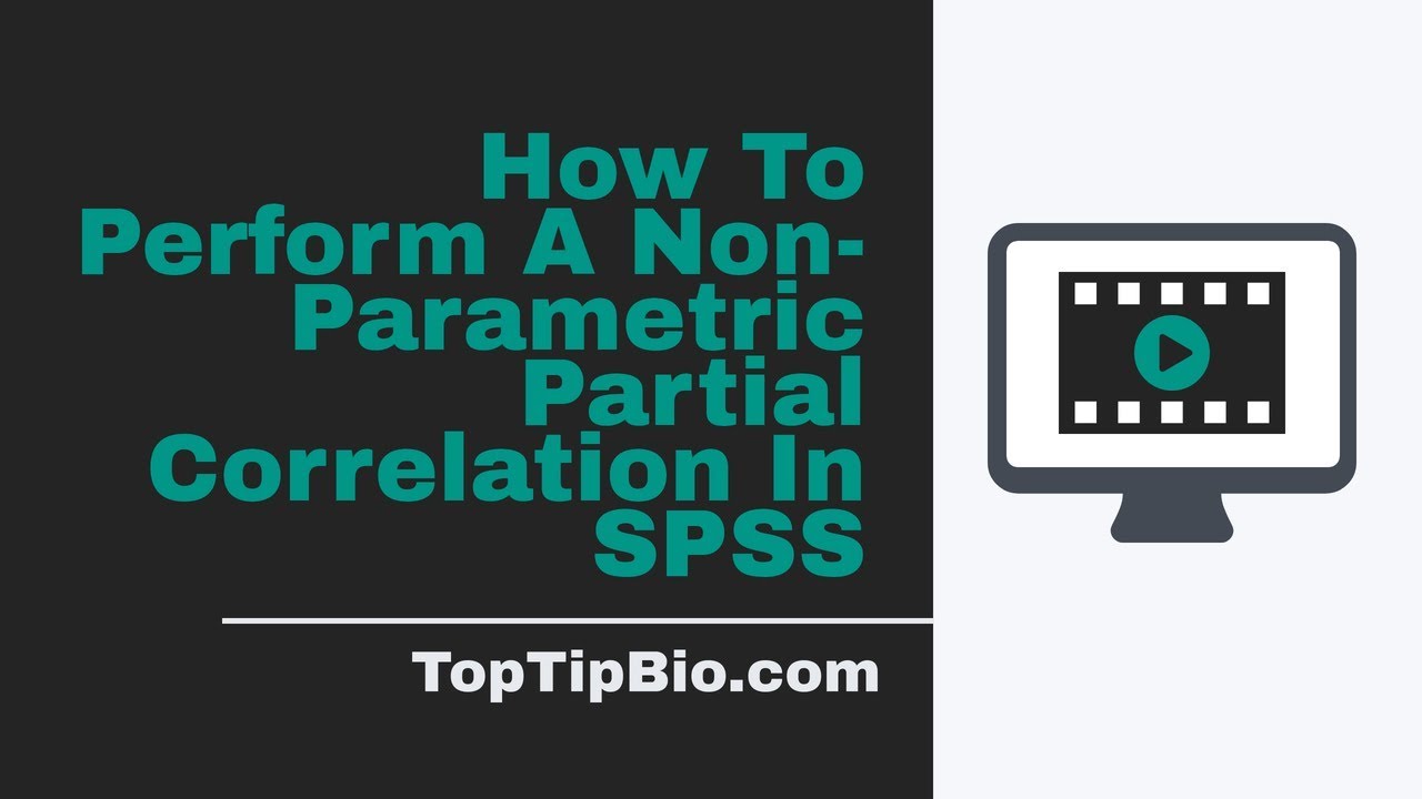 How To Perform A Non-Parametric Partial Correlation In SPSS