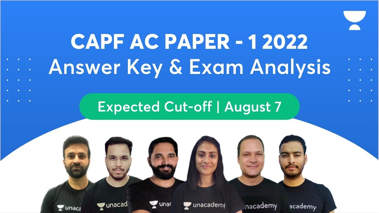 CUT OFF & ANALYSIS OF CAPF 2022 AT 12.30PM on 07.08.22 SUNDAY On Uncademy Shaurya
