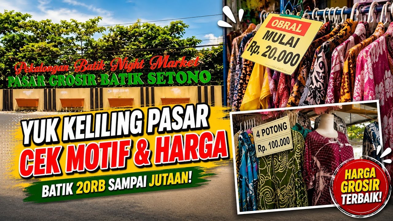 Yuk keliling Pasar Grosir Batik Setono Pekalongan | 35rb Udah Bagus 👍