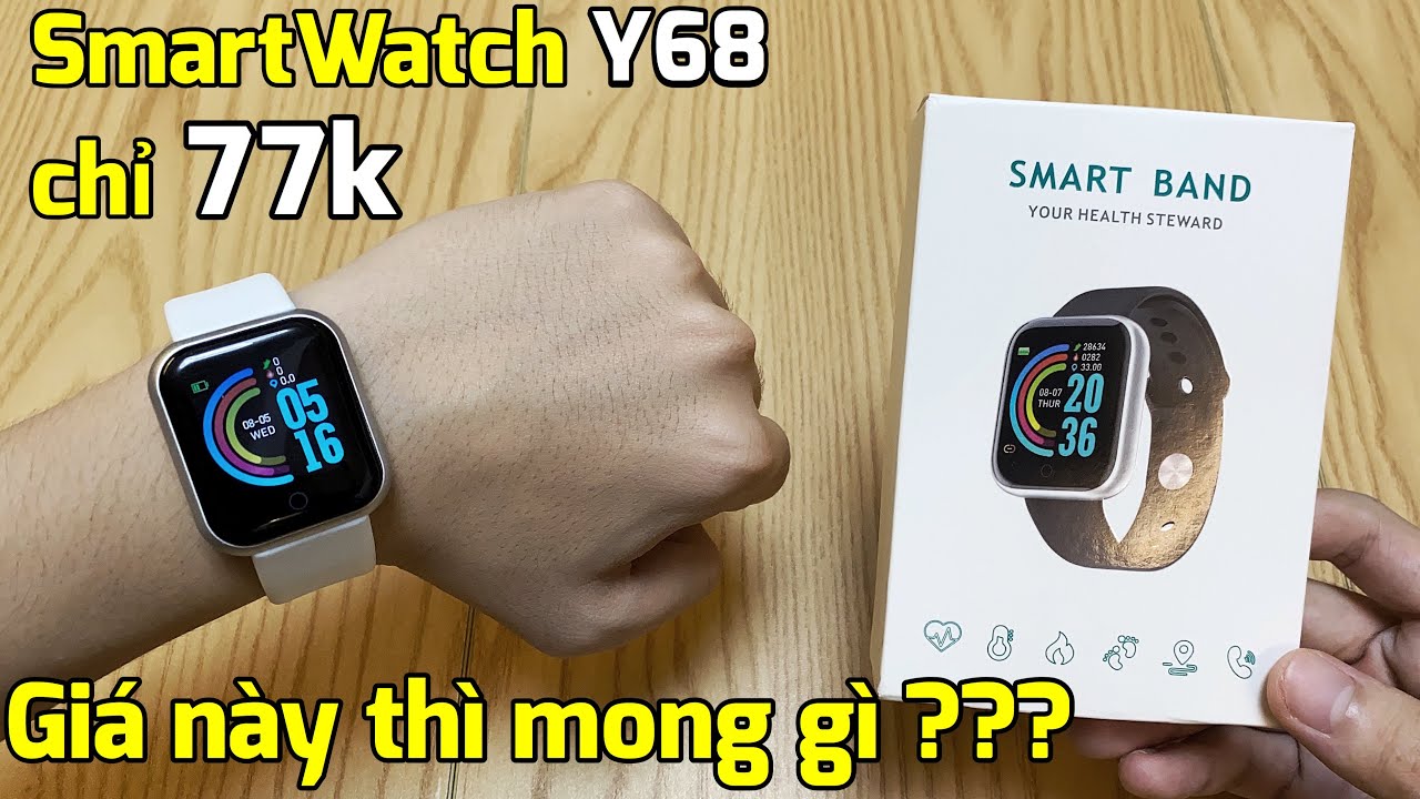 SmartWatch Y68 : anh em mong chờ gì ở con đồng hồ 77k ???