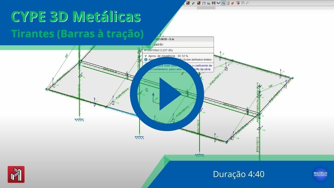 CYPE 3D Metálicas: Apresentação do módulo de Tirantes (Barras somente à tração )