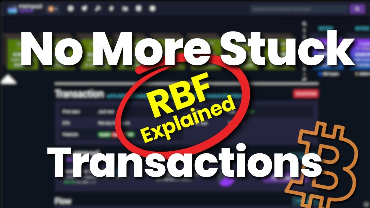 Never Get Your Bitcoin Stuck Again: Replace-By-Fee Explained