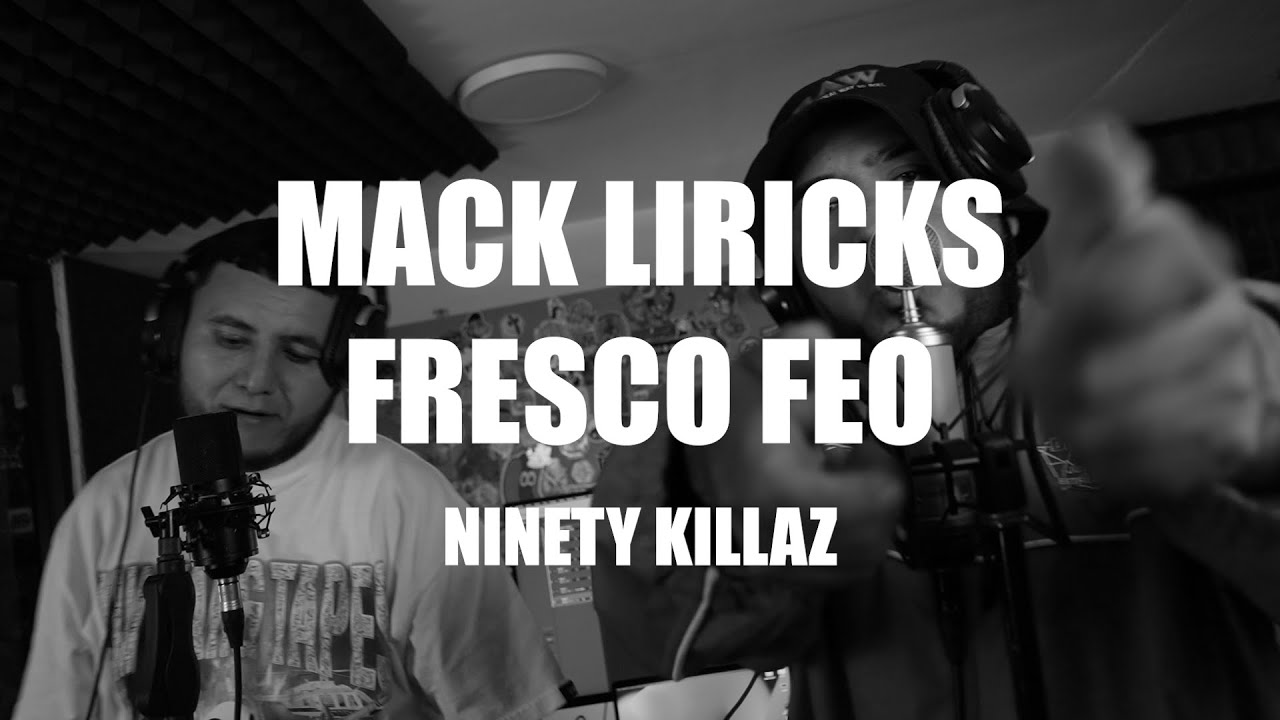 MACK LIRICKS - FRESCO FEO (NINETY KILLAZ) TITANIUM THE CYPHER MX Sesión #96