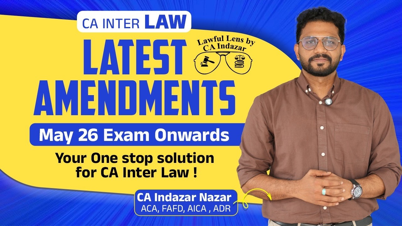 MAY 2026 CA Inter law amendments CA INDAZAR NAZAR