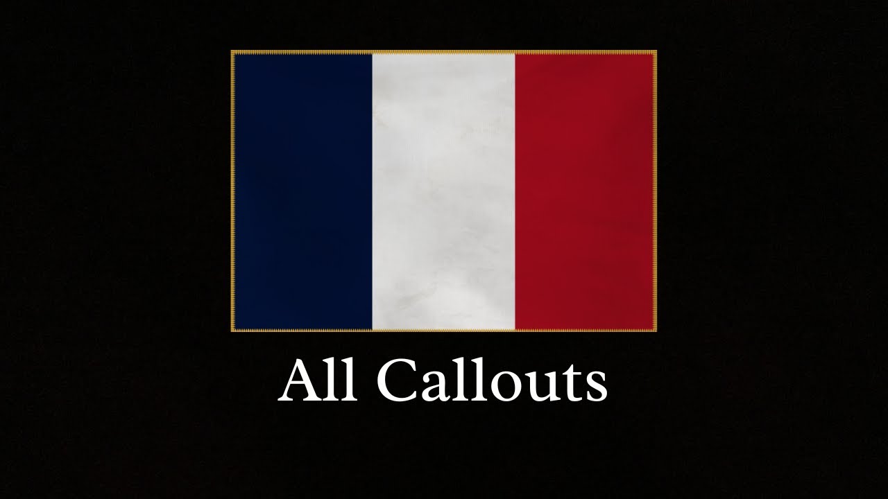 All France Callouts [Guts and Blackpowder]