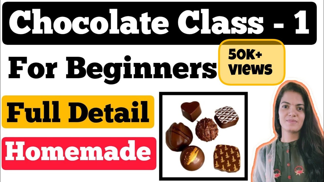 Chocolate Online Class For Beginners | Chocolate making in Hindi |