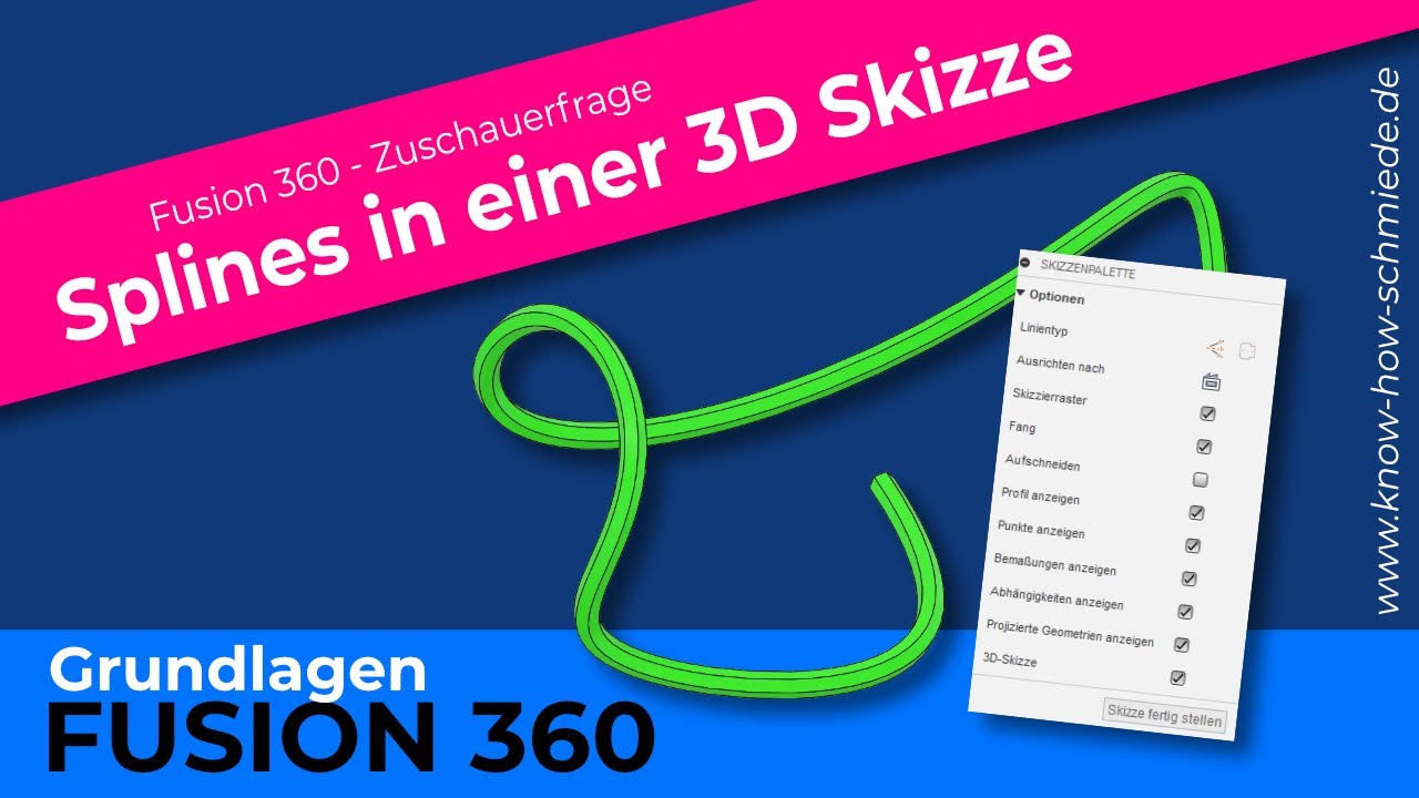 Fusion 360 - Spline in einer 3D Skizze - 3D Skizze umschalten - 3D Skizze Voreinstellungen