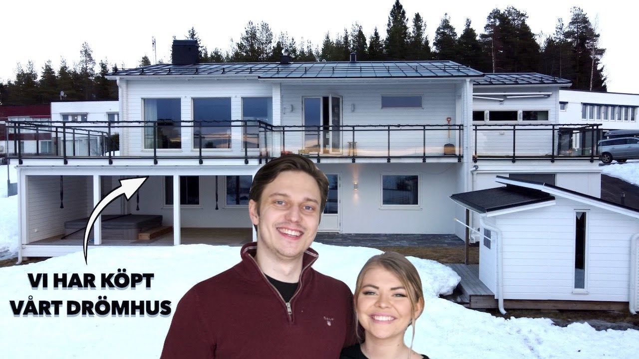 VI HAR KÖPT VÅRT DRÖMHUS