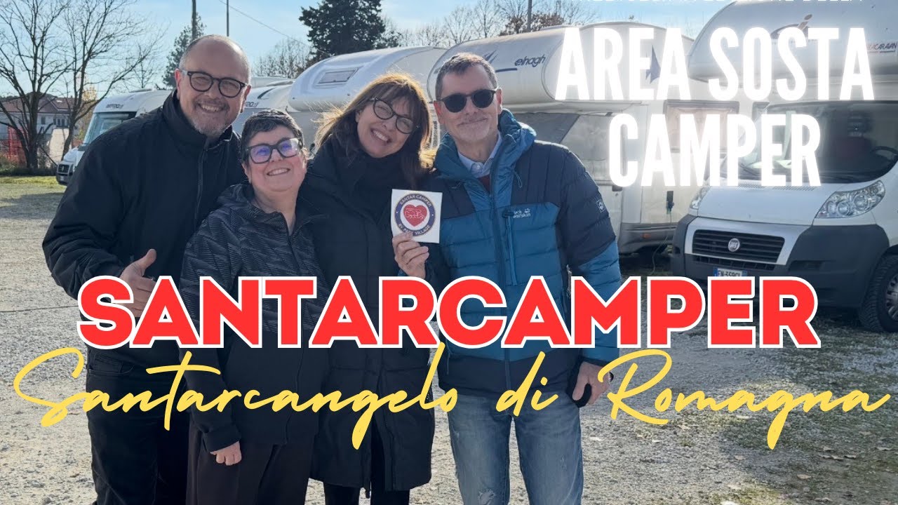 Area sosta SANTARCAMPER -Santarcangelo di Romagna (RN) Emilia Romagna. Tanti amici e simpatia❤️