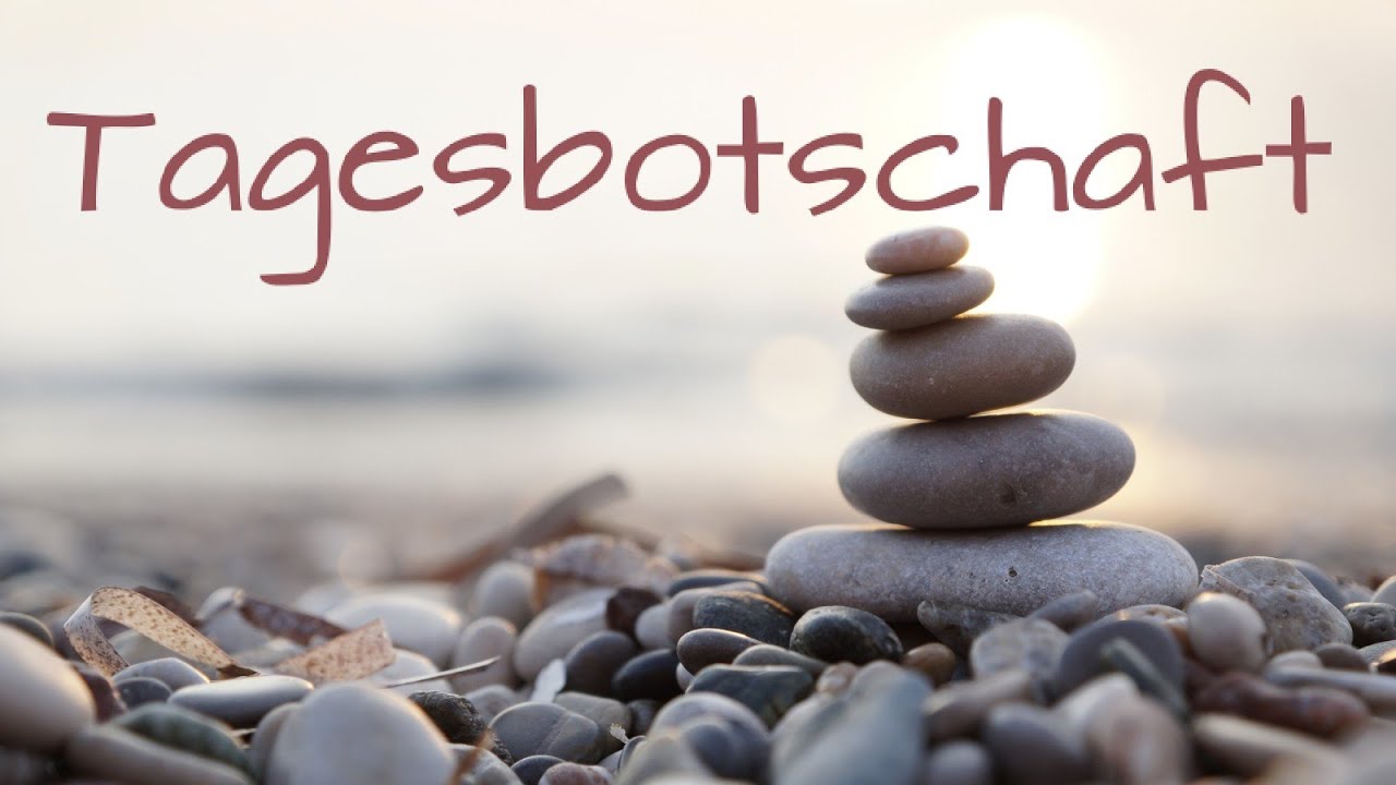 Tagesbotschaft*zeitlos*