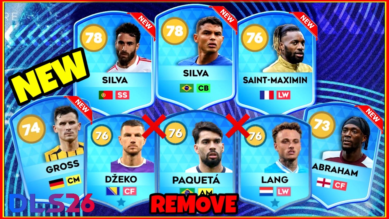 DLS 26 | 🔥 NEW & REMOVE PLAYERS IN DLS 26 ! NEW UPDATE 🎯