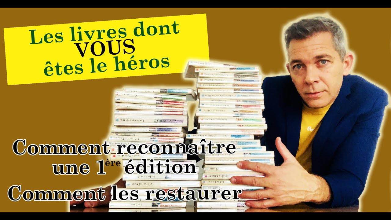LIVRES DONT VOUS ETES LE HÉROS ! IDENTIFIEZ LES 1ERES ÉDITIONS