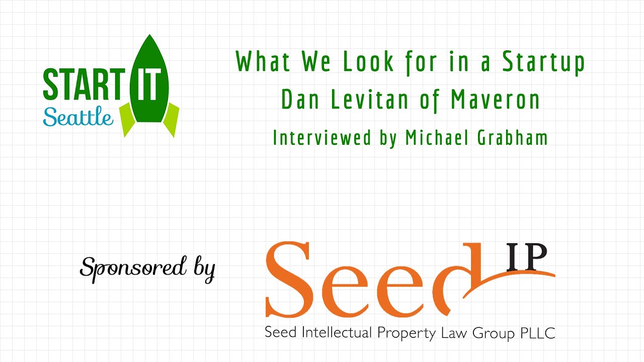 Dan Levitan Explains What Maveron Looks for in a Startup | Start IT Seattle