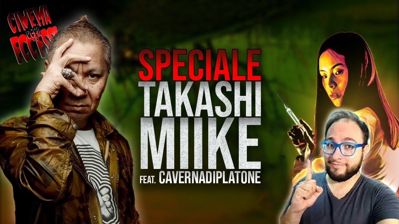 TAKASHI MIIKE: Audition, Imprint, anime/manga movies ft.