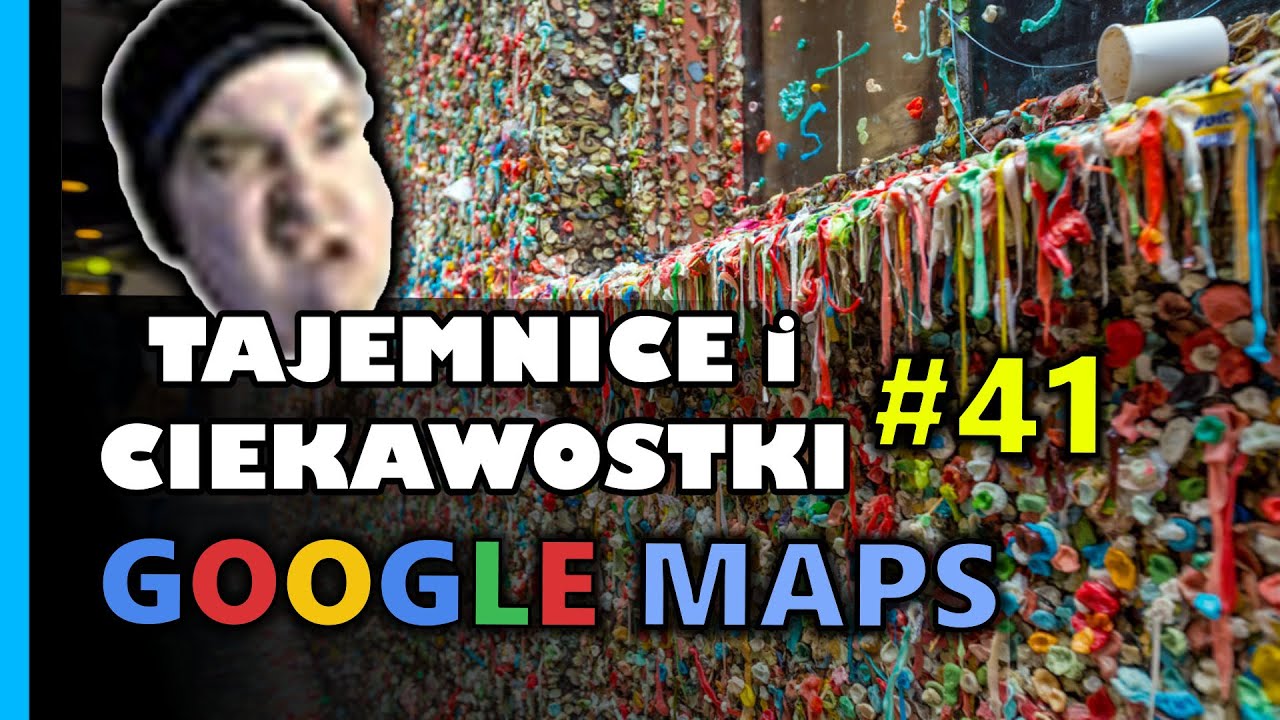 Google Maps - Tajemnice i Ciekawostki 41