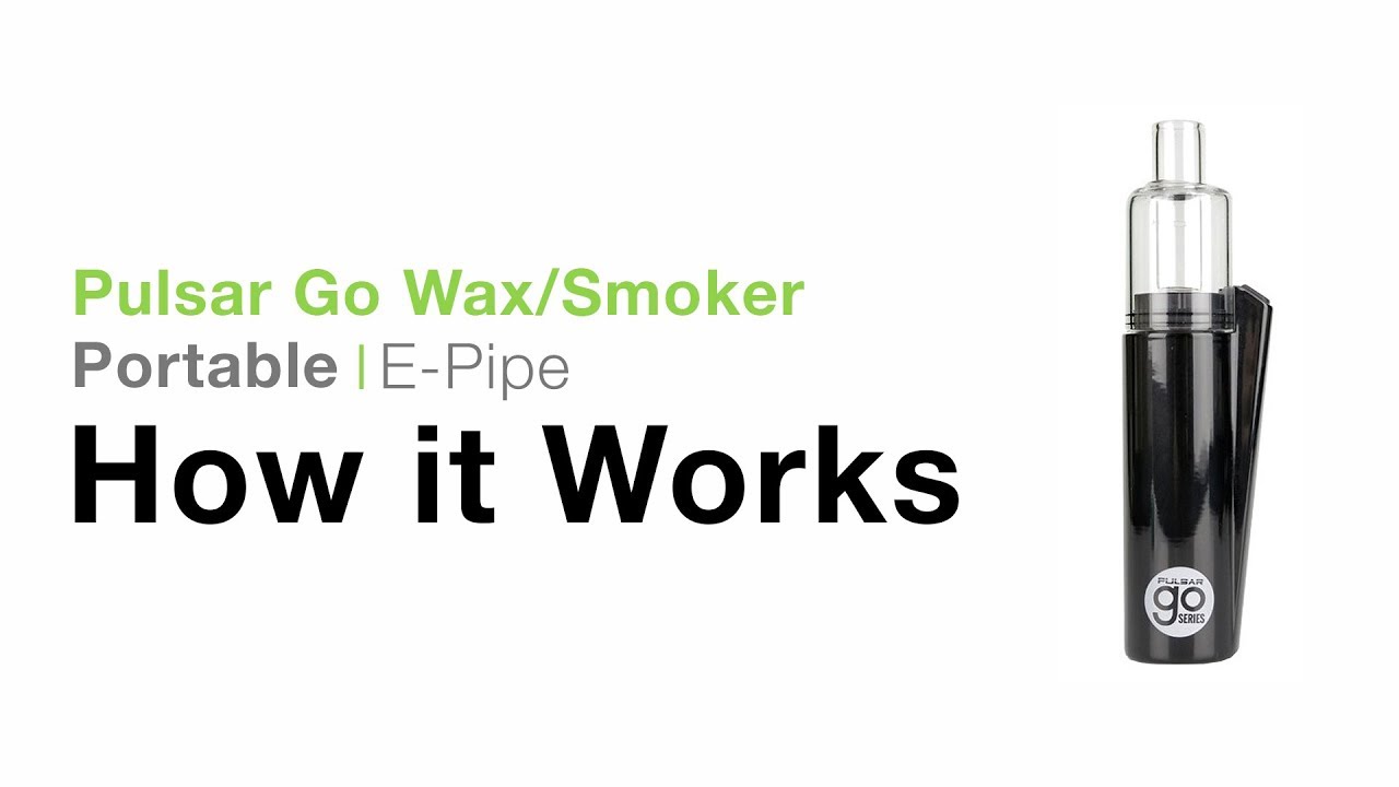 Pulsar Go Wax Pen Tutorial