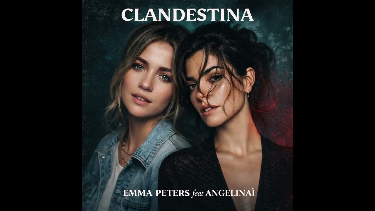 CLANDESTINA — EMMA PETERS feat. ANGELINAÏ | Cover 2026 (Officiel)
