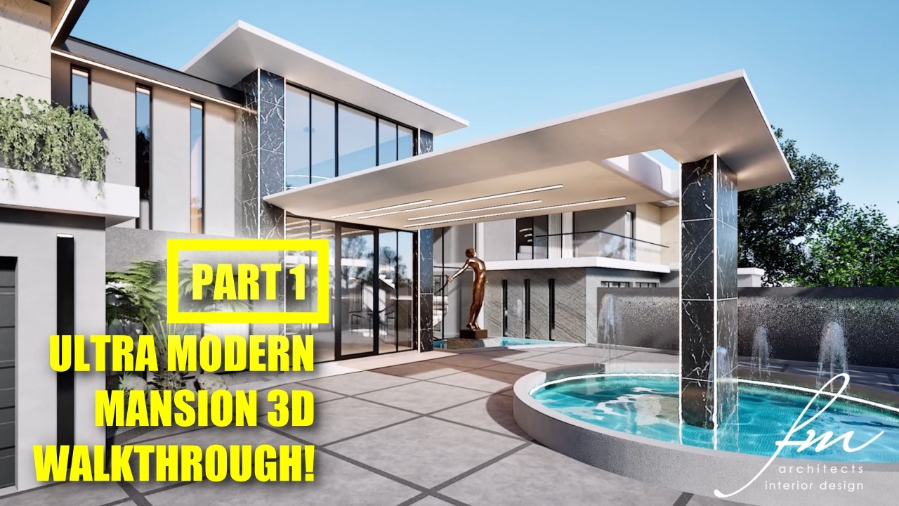 Luxury Modern Mansion - 3D Design Tour Francois Marais Design (PART 1)