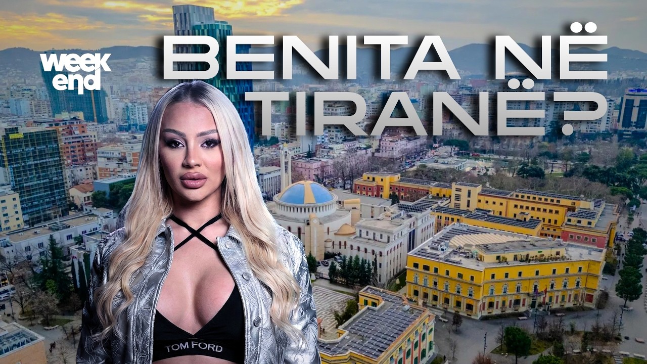 Çka po pret Benita në Tiranë? - Gazetari nga Shqipëria zbulon ish banorët e BBVK-së! - WEEKEND