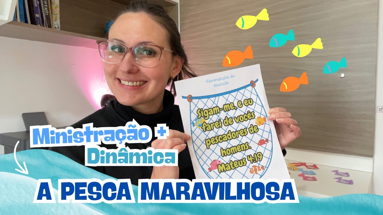 Dinâmica + Ministração “A PESCA MARAVILHOSA” | Ministério Infantil 