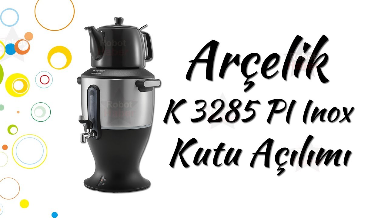 Ar&ccedil;elik K 3285 PI Inox Gri Porselen Demlikli Semaver Kutu A&ccedil;ılımı
