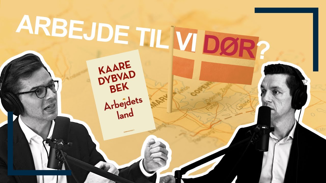 Arbejde for velfærdsstatens skyld? | Alex Vanopslagh | Kaare Dybvad