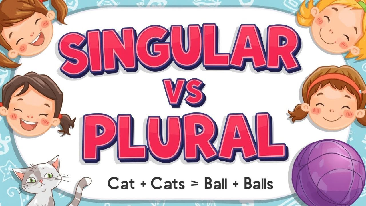 Singular and Plural for Kids