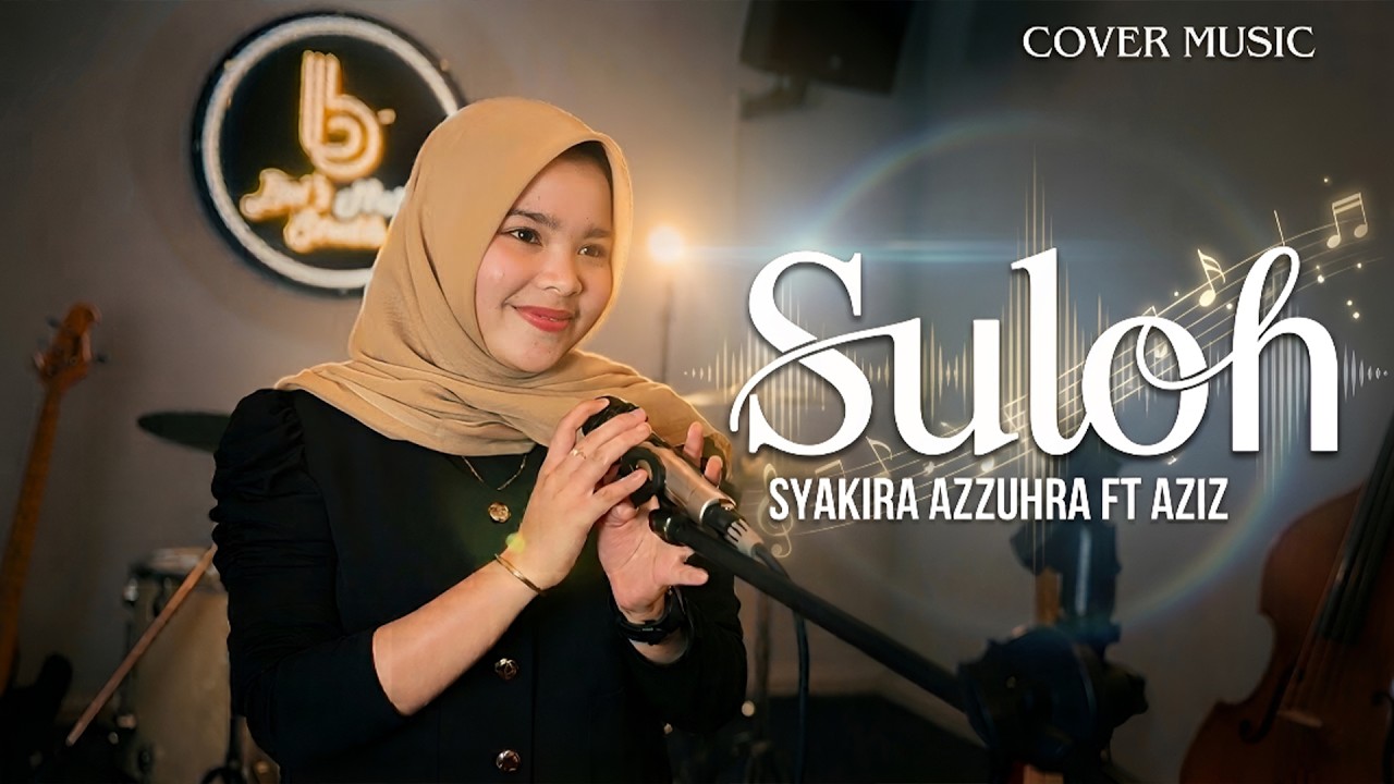 Suloh - Apache13 (Cover Syakira Azzuhra Ft Aziz)