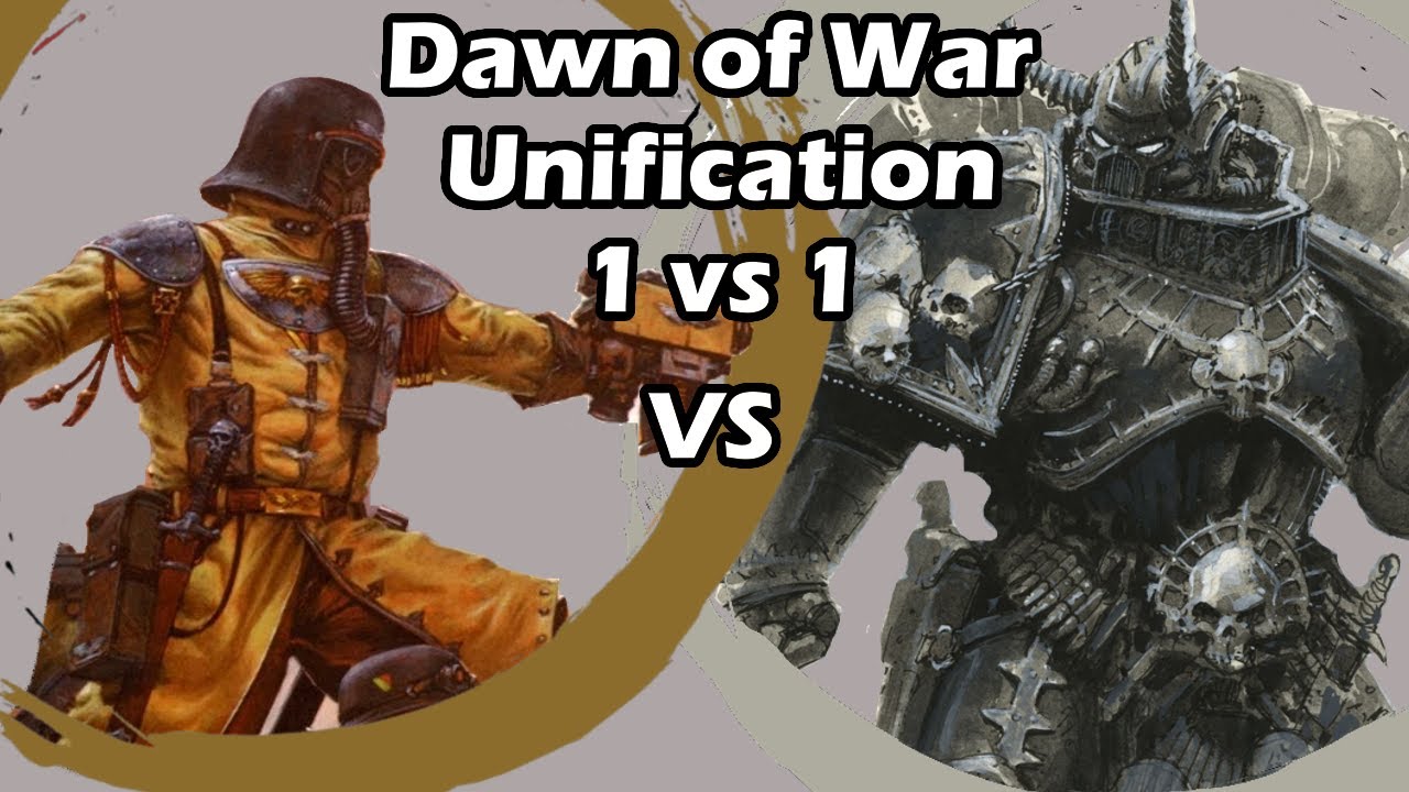 Dawn of War Unification: 1 vs 1 Chaos Space Marines (Custom King) vs Steel Legion (HUNtington)