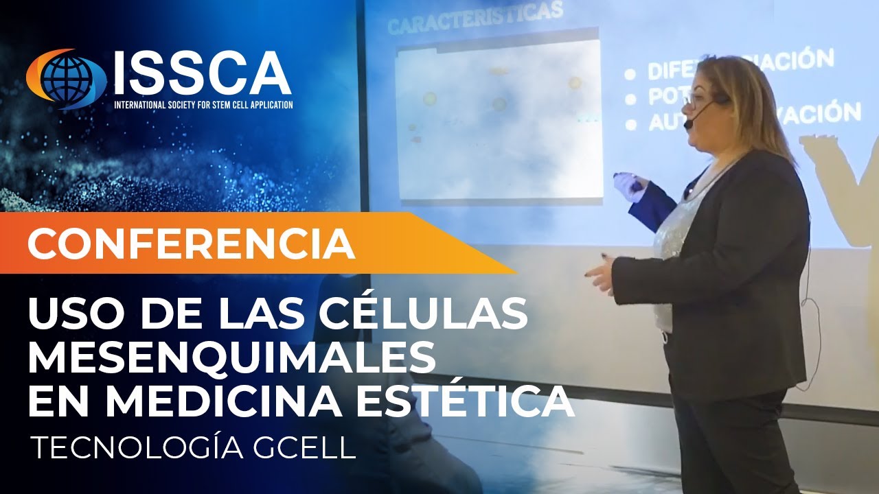 Conferencia: Uso De Las Células Mesenquimales En Medicina Estética | Dra. Silvina Pastrana