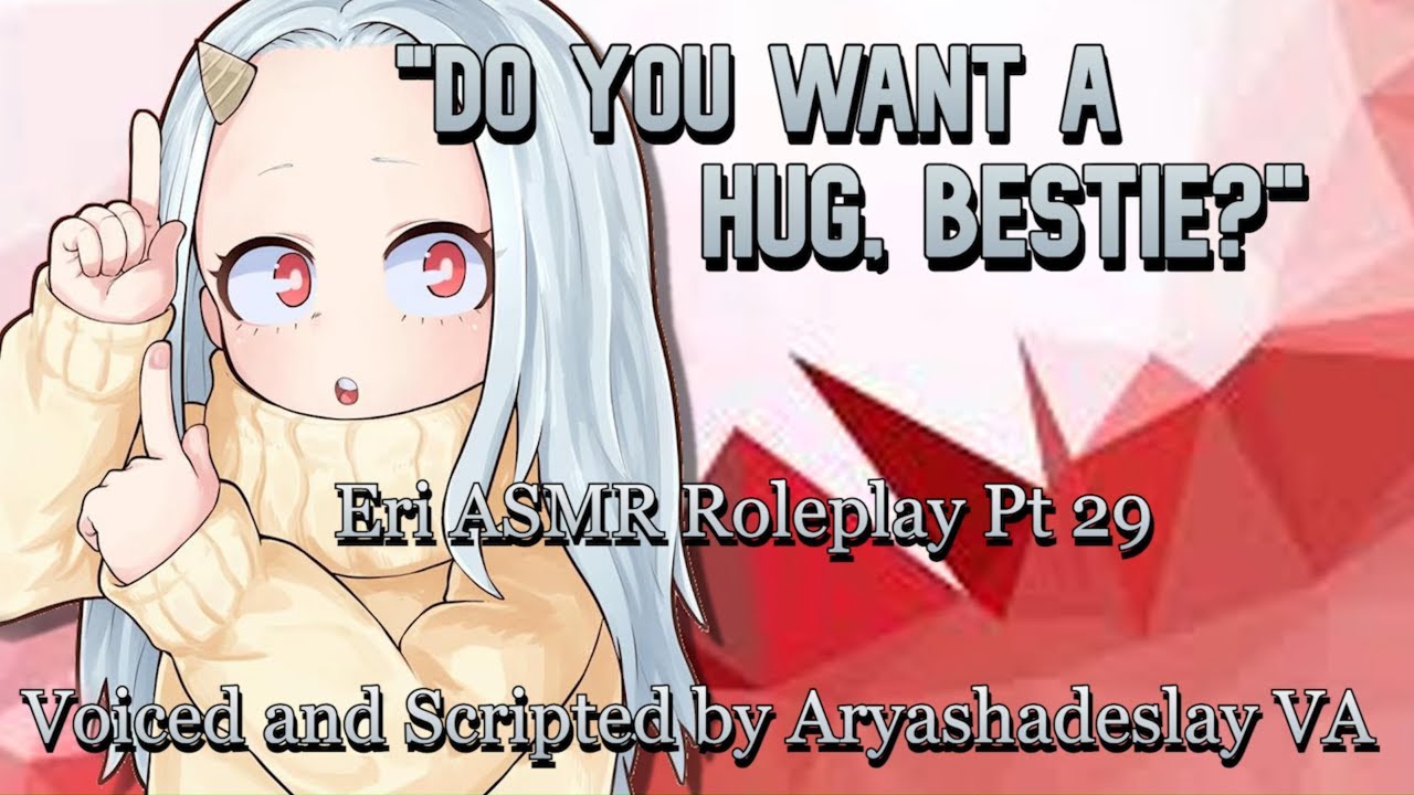 Eri Gives You Hugs: Eri ASMR Roleplay Pt 29 [F4A][My Hero Academia]
