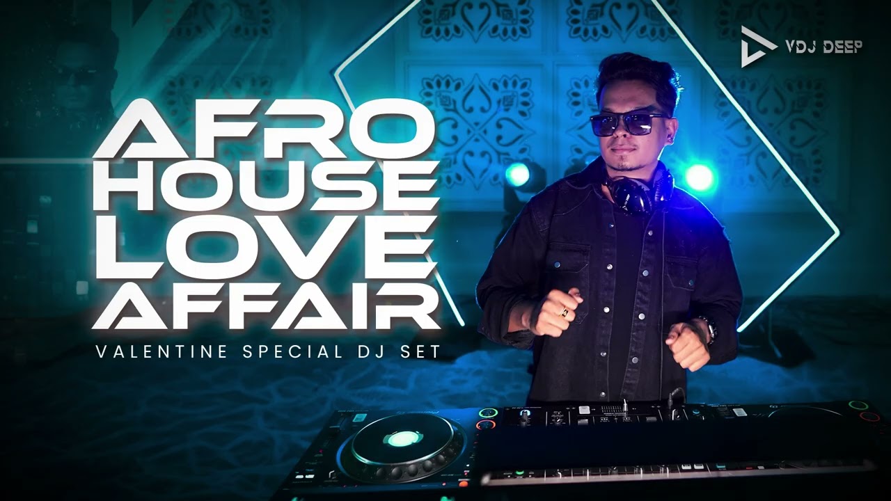 BOLLYWOOD X AFRO HOUSE LOVE MIX 2026 💕| VALENTINE SPECIAL DJ SET | VDJ DEEP