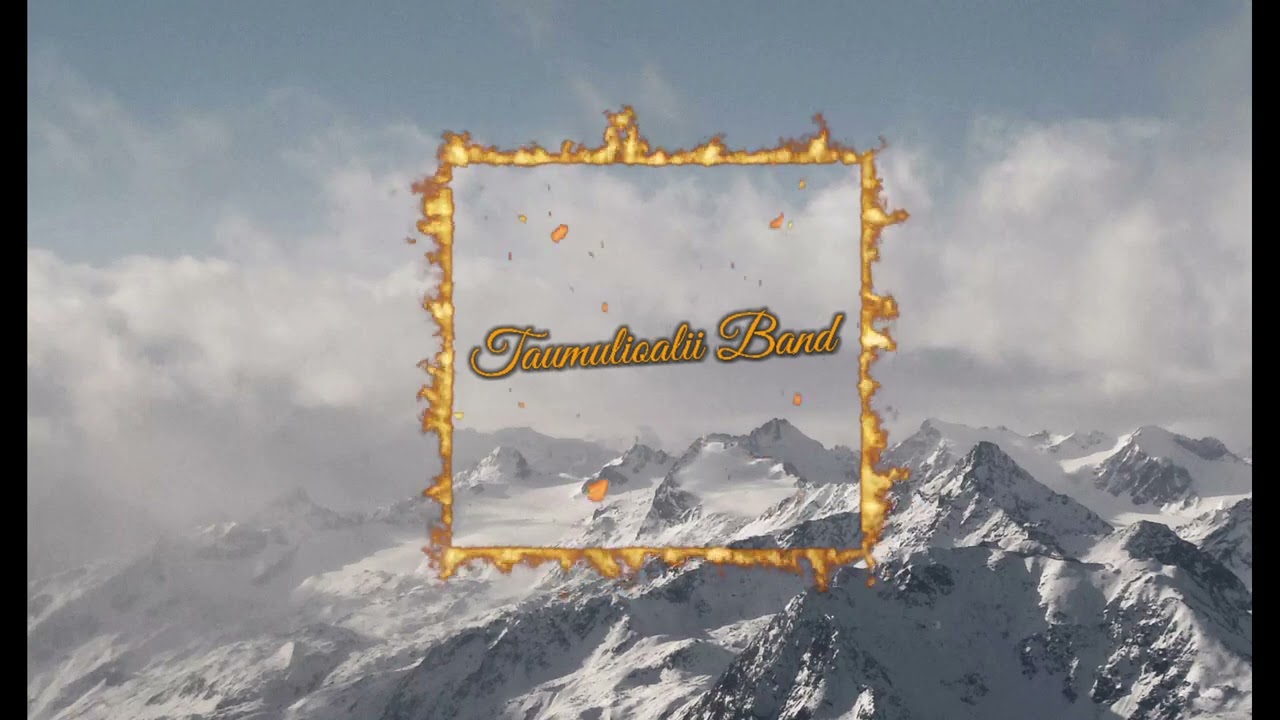 Taumulioalii Band cover:Itae ua lilia