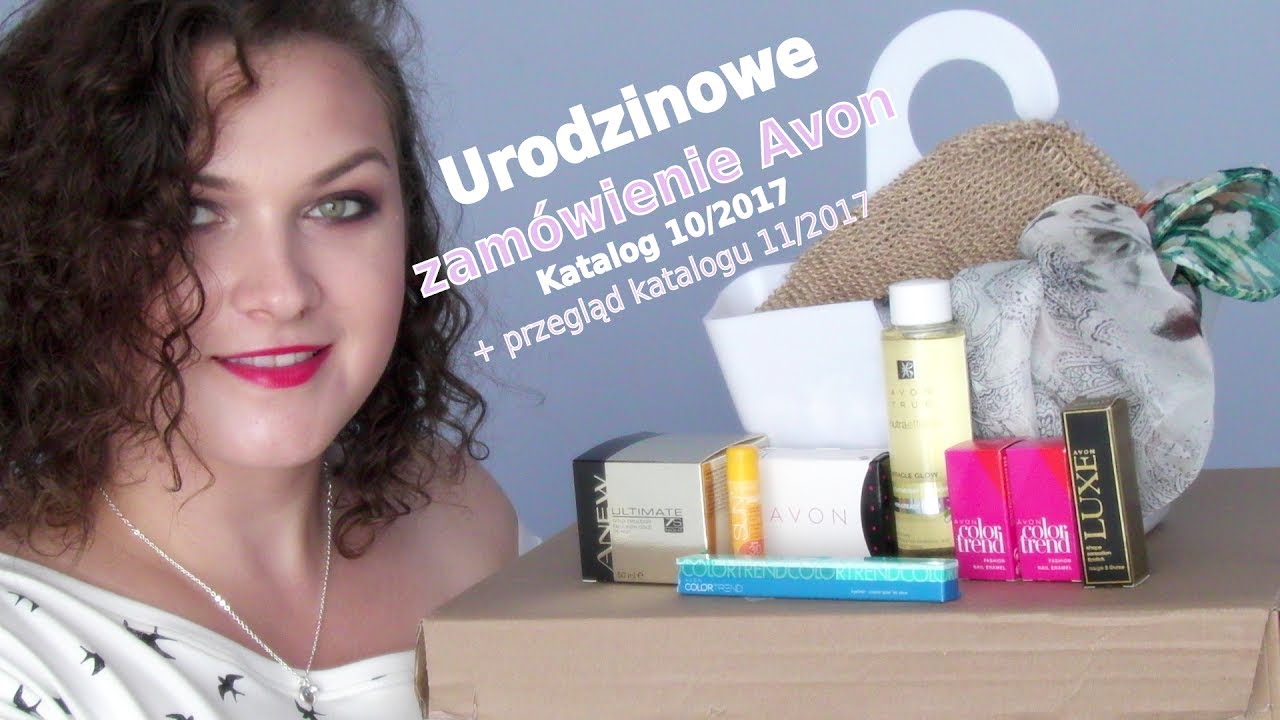 Urodzinowe zamówienie Avon katalog 10/2017 +przegląd katalogu 11/2017