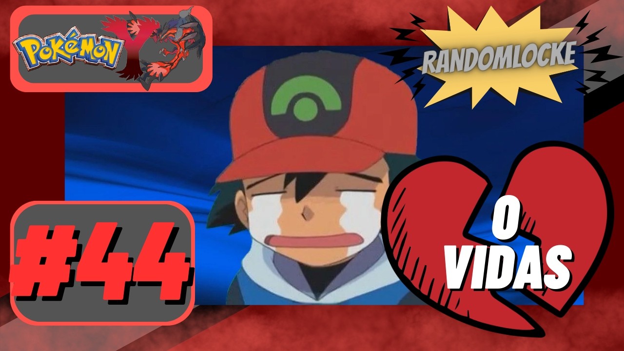 ¡¡MODO 0 VIDAS!! Pokémon Y RandomLocke #44
