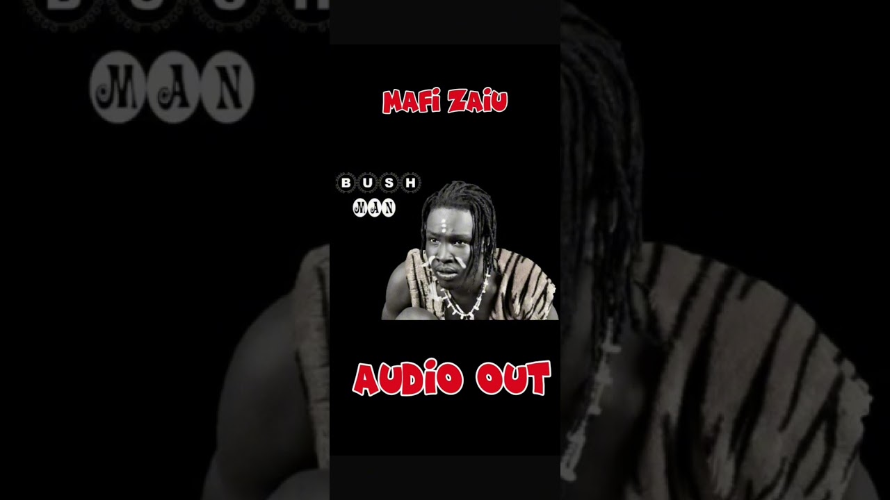 komi bushman - Mafi_zaiu (Official Audio)